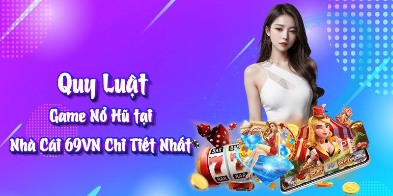 Quy luật game nổ hũ